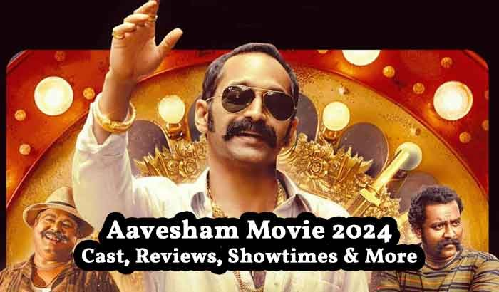 Aavesham Movie 2024