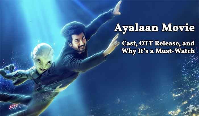 Ayalaan Movie