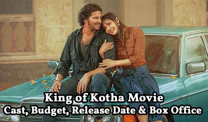 King of Kotha - Cast, Release Date, Budget & Reviews (2023)