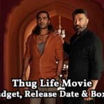 Thug Life Movie - Cast, Review, OTT Release & More