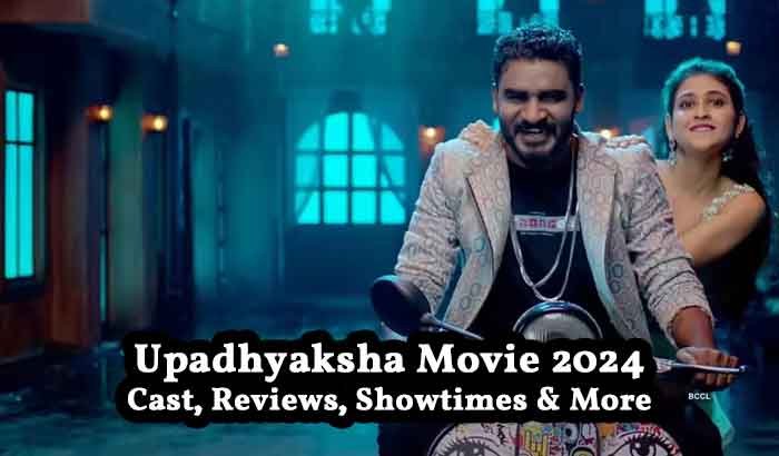 Upadhyaksha Movie 2024