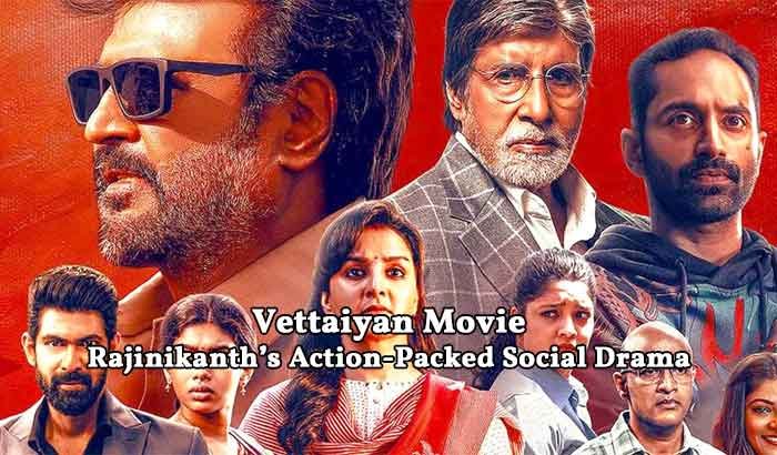 Vettaiyan Movie